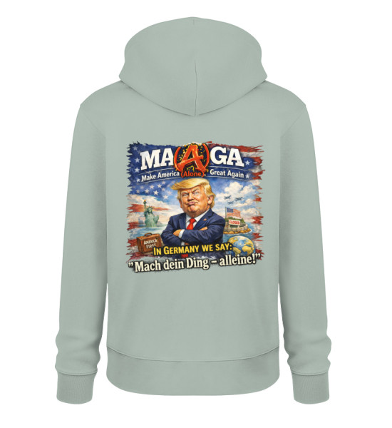 MA(A)GA - Mach dein Ding - alleine! - Unisex Organic Hoodie 2.0 ST/ST